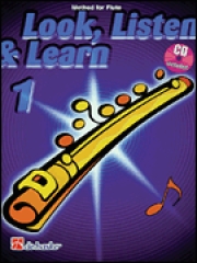 見て、聴いて、学ぶ、教則本・Part 1（フルート）【Look, Listen & Learn – Method Book Part 1】