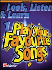 見て、聴いて、学ぶ・好きな曲を演奏しよう（トロンボーン (B.C.)）【Look, Listen & Learn 1 – Play Your Favourite Songs】