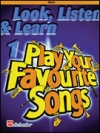 見て、聴いて、学ぶ・好きな曲を演奏しよう（ホルン）【Look, Listen & Learn 1 – Play Your Favourite Songs】