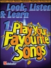 見て、聴いて、学ぶ・好きな曲を演奏しよう（トランペット）【Look, Listen & Learn 1 – Play Your Favourite Songs】