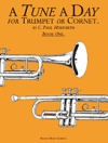 1日1曲 – トランペット・Book1　（トランペット）【A Tune a Day – Cornet or Trumpet・Book 1】