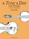 1日1曲 – ヴァイオリン・Book3（ヴァイオリン）【A Tune a Day – Violin・Book3】