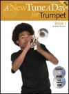 New・1日1曲 – トランペット・Book1　（トランペット）【A New Tune a Day – Trumpet, Book 1】