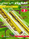 すぐにジャズを演奏しよう・Vol.2（エリック・フェルトカンプ）（フルート）【Play 'Em Right Jazz – Vol. 2】