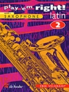すぐにラテンを演奏しよう・Vol.2（エリック・フェルトカンプ）（サックス）【Play 'Em Right Latin – Vol. 2】