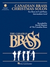 カナディアン・ブラス・クリスマス・ソロ曲集（ホルン+ピアノ）【The Canadian Brass Christmas Solos】