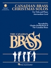 カナディアン・ブラス・クリスマス・ソロ曲集（テューバ+ピアノ）【The Canadian Brass Christmas Solos】