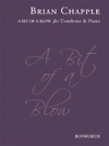 A Bit of a Blow（ブライアン・チャップル）（トロンボーン+ピアノ）