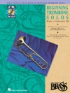 カナディアン・ブラス・トロンボーン初級ソロ集（トロンボーン+ピアノ）【Canadian Brass Book of Beginning Trombone Solos】