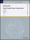 ３つの協奏的第ニ重奏曲・Op.87 (フリードリヒ・クーラウ)  (フルートニ重奏)【3 Grands Duos Concertants, Op. 87】