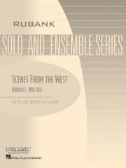 西部の情景  (ハロルド・ウォルターズ)  (フルート六重奏)【Scenes from the West】