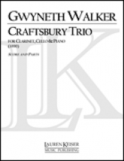 クラリネット、チェロとピアノの為の三重奏曲　(クラリネット＋弦楽器＋ピアノ)【Craftsbury Trio for Clarinet, Cello and Piano】
