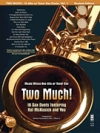 Two Much!　サクソフォーンの為のデュエット16曲集  (サックスニ重奏)【Two Much! 16 Duets for Saxophone】