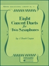 2本のサクソフォーンの為の8つの演奏会用デュエット   (サックスニ重奏)【Eight Concert Duets for Two Saxophones】