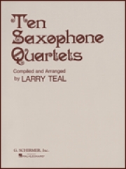 サクソフォーン四重奏・10曲集 (サックス四重奏)【Ten Saxophone Quartets】