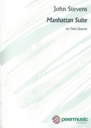 マンハッタン組曲（ジョン・スティーブンス） (テューバ四重奏)【Manhattan Suite】
