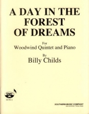 夢の森の日（ビリー・チャイルズ）(木管五重奏＋ピアノ)【A Day in the Forest of Dreams】