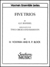 5つのトリオ (ヘンデル)　(木管三重奏)【Five Trios】