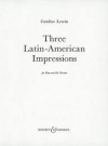 3つのラテン・アメリカの印象  (ゴードン・レウィン)　(木管ニ重奏)【Three Latin-American Impressions】