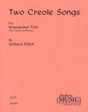 2つのクレオール・ソング  (ウィラード・エリオット)　(木管三重奏)【Two Creole Songs】