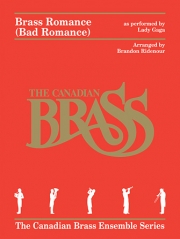 ブラス・ロマンス（レディー・ガガ）〈カナディアン・ブラス〉 (金管五重奏)【Brass Romance】