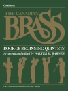 初級者向け金管五重奏曲集（スコアのみ）〈カナディアン・ブラス〉 (金管五重奏)【The Canadian Brass Book of Beginning Quintets】