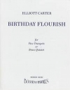バースデー・フラリッシュ (エリオット・カーター) (金管五重奏)【Birthday Flourish】