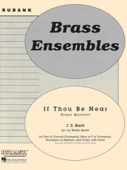 あなたがそばにいてくだされば（バッハ） (金管五重奏)【If Thou Be Near (Bist du bei mir)】