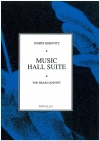 ミュージックホール組曲  (ヨーゼフ・ホロヴィッツ)  (金管五重奏)【Music Hall Suite for Brass Quintet】