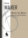 金管楽器のための音楽（ジョージ・ウォーカー）(金管五重奏)【Music for Brass (Sacred and Profane)】
