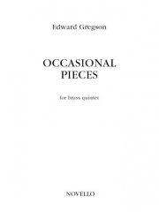 小品（エドワード・グレグソン）(金管五重奏)【Occassional Pieces】