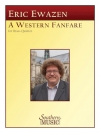 ウエスタン・ファンファーレ（エリック・イウェイゼン）  (金管五重奏)【Western Fanfare】