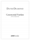 セレモニアル・ファンファーレ(スコアのみ)（デイヴィッド・ダイヤモンド）(金管十四重奏+打楽器)【Ceremonial Fanfare】