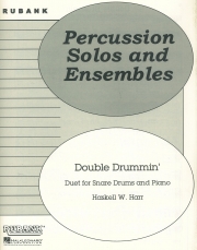 ダブル・ドラミン（ハスケル・W・ハール） (スネアドラムニ重奏＋ピアノ)【Double Drummin'】