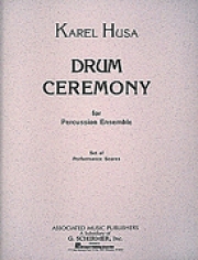ドラム・セレモニー（カレル・フサ ） (打楽器五重奏)【Drum Ceremony】