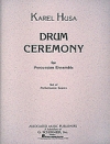 ドラム・セレモニー（カレル・フサ ） (打楽器五重奏)【Drum Ceremony】