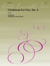 2本の為のクリスマス・No. 2 (ロイド・コンリー編曲) 　(フルートニ重奏)【Christmas For Two No. 2】
