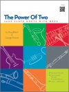 易しいジャズ・デュエット・12曲集 (ダグ・ビーチ / ジョージ・シュタック) 　(フルートニ重奏)【The Power Of Two】
