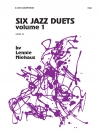 ジャズ・デュエット6曲集・Vol.1 (レニー・ニーハウス)　(アルトサックスニ重奏)【Six Jazz Duets, Volume 1】