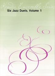ジャズ・デュエット6曲集・Vol.1（レニー・ニーハウス）(金管ニ重奏)【Six Jazz Duets, Volume 1】