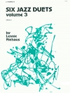 ジャズ・デュエット6曲集・Vol.3  (レニー・ニーハウス) (トランペットニ重奏）【Six Jazz Duets, Volume 3】