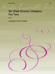 2本の為の有名クラシック6曲集 (トランペットニ重奏）【Six Well-Known Classics For Two】