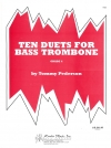 バストロンボーンの為の10のデュエット  (トミー・ペダーソン)  (バストロンボーンニ重奏)【Ten Duets For Bass Trombone】