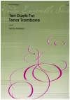 テナートロンボーンのための10のデュエット  (トミー・ペダーソン) (トロンボーンニ重奏)【Ten Duets For Tenor Trombone】