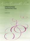 中級者向けトロンボーン三重奏・20曲集（ディヴィッド・ユーバー） (トロンボーン三重奏)【Intermediate Trombone Trios】