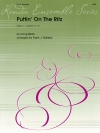 踊るリッツの夜（アーヴィング・バーリン）  (フルート四重奏)【Puttin' On The Ritz】