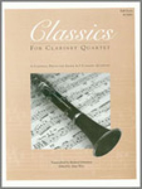 クラリネット四重奏の為のクラシック曲集（パート譜のみ）  (クラリネット四重奏)【Classics For Clarinet Quartet - Bb Bass Clarinet】