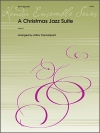 クリスマス・ジャズ組曲 (金管五重奏)【A Christmas Jazz Suite】