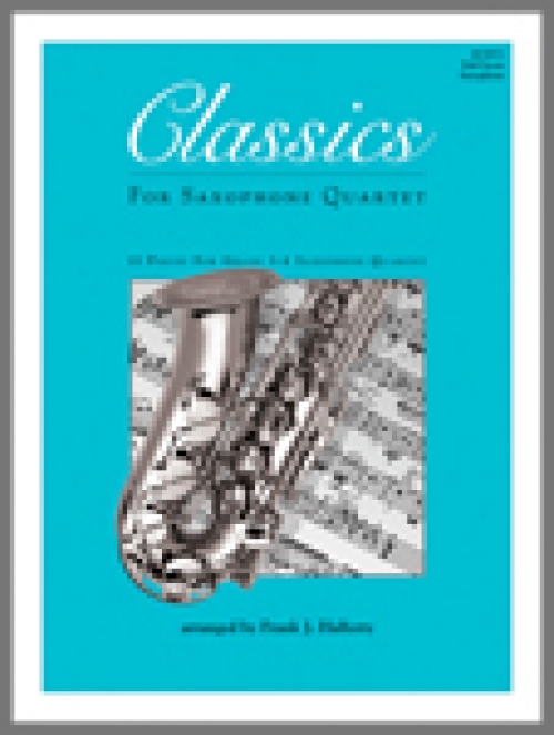 サックス四重奏の為のクラシック曲集（パート譜のみ）　(サックス四重奏)【Classics For Saxophone Quartet - Bb Tenor Saxophone】