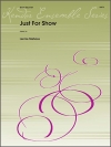 ジャスト・フォア・ショー（レニー・ニーハウス）(金管五重奏)【Just For Show】